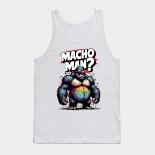 MACHO MAN - Expressive Gorilla Tank Top